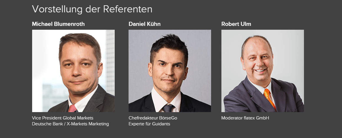 Die beiden Referenten Michael Blumenroth und Daniel Kühn sowie flatex Moderator Robert Ulm.
